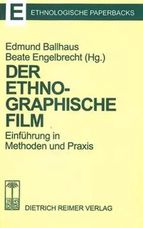 Engelbrecht / Ballhaus |  Der ethnographische Film | Buch |  Sack Fachmedien