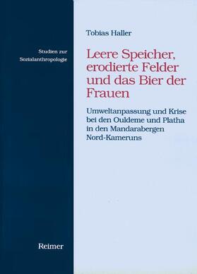 Haller |  Leere Speicher, erodierte Felder und das Bier der Frauen | Buch |  Sack Fachmedien