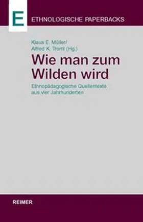 Müller / Treml |  Wie man zum Wilden wird | Buch |  Sack Fachmedien