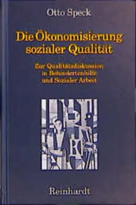 Speck |  Die Ökonomisierung sozialer Qualität | Buch |  Sack Fachmedien