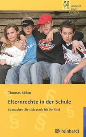 Böhm |  Elternrechte in der Schule | Buch |  Sack Fachmedien