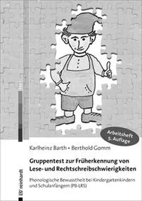 Barth / Gomm |  Gruppentest zur Früherkennung von Lese- und Rechtschreibschwierigkeiten | Buch |  Sack Fachmedien