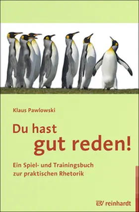 Pawlowski | Du hast gut reden! | Buch | 978-3-497-02524-4 | www2.sack.de