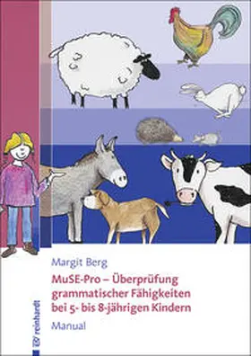 Berg |  MuSE-Pro - Überprüfung grammatischer Fähigkeiten bei 5- bis 8-jährigen Kindern | Buch |  Sack Fachmedien