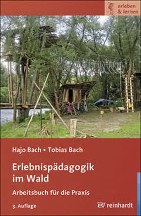 Bach | Erlebnispädagogik im Wald | Buch | 978-3-497-02614-2 | www2.sack.de