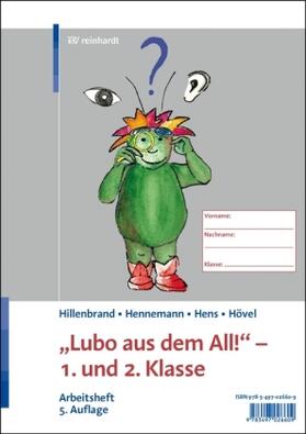Hillenbrand / Hennemann / Hens |  "Lubo aus dem All!" – 1. und 2. Klasse | Buch |  Sack Fachmedien