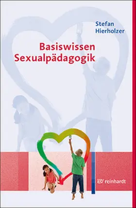 Hierholzer | Basiswissen Sexualpädagogik | Buch | 978-3-497-02973-0 | www2.sack.de
