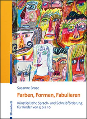 Brose | Farben, Formen, Fabulieren | Buch | 978-3-497-03014-9 | www2.sack.de