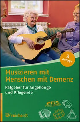Hörmann / Weinbauer | Musizieren mit Menschen mit Demenz | Buch | 978-3-497-03122-1 | sack.de