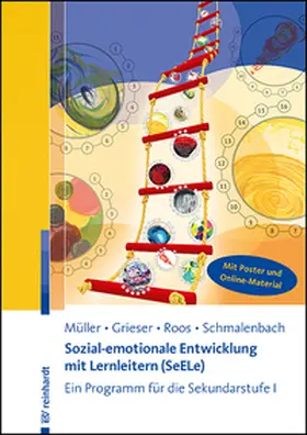 Müller / Grieser / Roos | Sozial-emotionale Entwicklung mit Lernleitern (SeELe) | Buch | 978-3-497-03142-9 | sack.de
