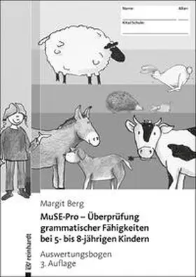 Berg |  MuSE-Pro - Überprüfung grammatischer Fähigkeiten bei 5- bis 8-jährigen Kindern | Buch |  Sack Fachmedien