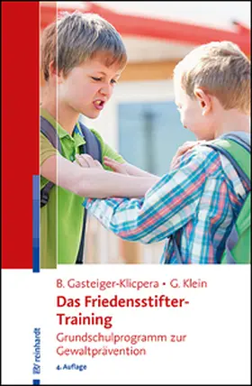 Gasteiger-Klicpera / Klein | Das Friedensstifter-Training | Buch | 978-3-497-03261-7 | www2.sack.de