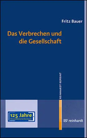 Bauer |  Das Verbrechen und die Gesellschaft | Buch |  Sack Fachmedien