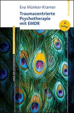Münker-Kramer |  Traumazentrierte Psychotherapie mit EMDR | Buch |  Sack Fachmedien