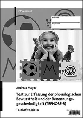 Mayer |  Test zur Erfassung der phonologischen Bewusstheit und der Benennungsgeschwindigkeit (TEPHOBE-R) | Buch |  Sack Fachmedien