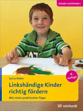 Weber |  Linkshändige Kinder richtig fördern | eBook | Sack Fachmedien