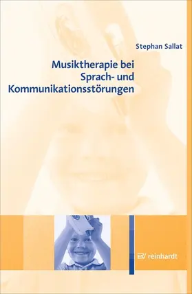 Sallat |  Musiktherapie bei Sprach- und Kommunikationsstörungen | eBook | Sack Fachmedien