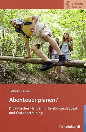 Kamer |  Abenteuer planen? | eBook | Sack Fachmedien