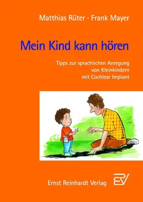 Rüter / Mayer |  Mein Kind kann hören | eBook | Sack Fachmedien