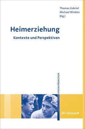 Gabriel / Winkler |  Heimerziehung | eBook | Sack Fachmedien