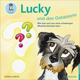 Lederle |  Lucky und das Geheimnis | eBook | Sack Fachmedien