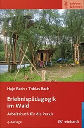 Bach / Michl / Seidel | Erlebnispädagogik im Wald | E-Book | www2.sack.de