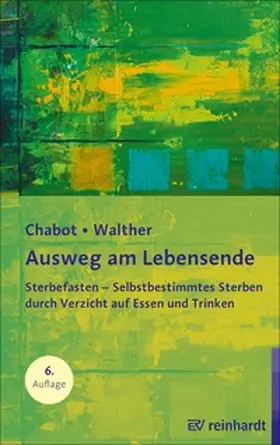 Chabot / Walther |  Ausweg am Lebensende | eBook | Sack Fachmedien
