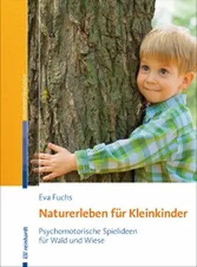 Fuchs |  Naturerleben für Kleinkinder | eBook | Sack Fachmedien