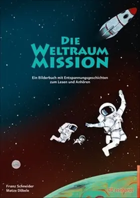 Schneider |  Die Weltraum-Mission | eBook | Sack Fachmedien
