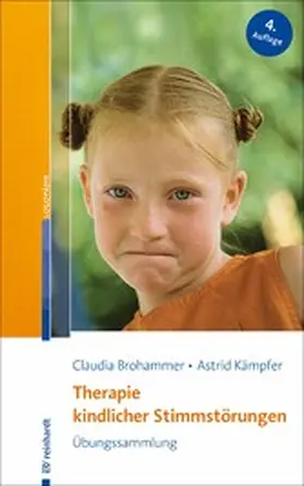 Brohammer / Kämpfer |  Therapie kindlicher Stimmstörungen | eBook | Sack Fachmedien