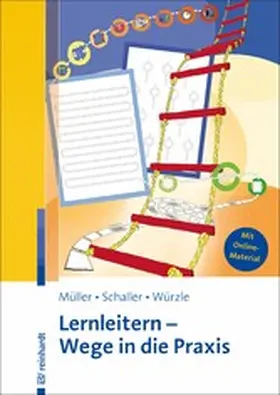Müller / Schaller / Würzle | Lernleitern - Wege in die Praxis | E-Book | sack.de