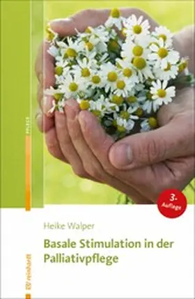 Walper |  Basale Stimulation in der Palliativpflege | eBook | Sack Fachmedien