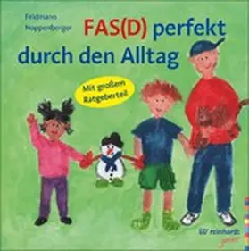 Feldmann / Noppenberger |  FAS(D) perfekt durch den Alltag | eBook | Sack Fachmedien