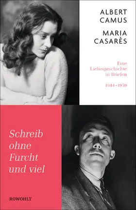 Camus / Casarès / Casare`s |  Schreib ohne Furcht und viel | Buch |  Sack Fachmedien