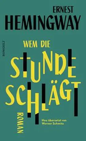 Hemingway |  Hemingway, E: Wem die Stunde schlägt | Buch |  Sack Fachmedien