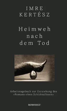 Kertész / Krüger / Kelemen |  Heimweh nach dem Tod | Buch |  Sack Fachmedien