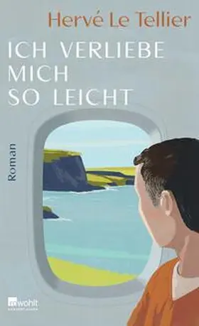 Le Tellier |  Ich verliebe mich so leicht | Buch |  Sack Fachmedien