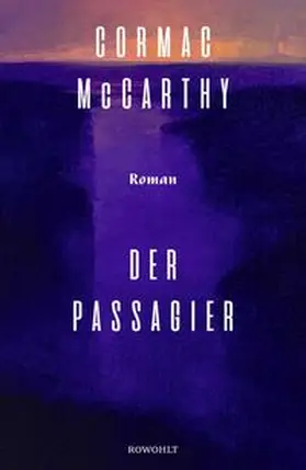 McCarthy | Der Passagier | Buch | 978-3-498-00337-1 | sack.de