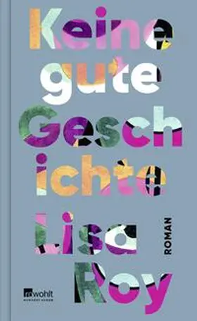 Roy |  Keine gute Geschichte | Buch |  Sack Fachmedien