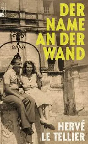 Le Tellier |  Der Name an der Wand | Buch |  Sack Fachmedien