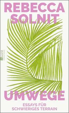 Solnit |  Umwege | Buch |  Sack Fachmedien