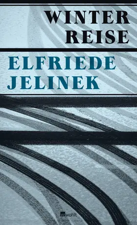 Jelinek | Winterreise | Buch | 978-3-498-03236-4 | sack.de