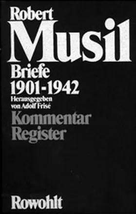 Frisé / Musil |  Briefe 1901 - 1942 | Buch |  Sack Fachmedien