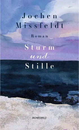 Missfeldt |  Sturm und Stille | Buch |  Sack Fachmedien