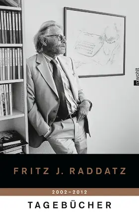 Tagebücher 2002 - 2012 | Buch | 978-3-498-05797-8 | www2.sack.de