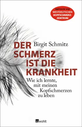 Schmitz |  Der Schmerz ist die Krankheit | Buch |  Sack Fachmedien