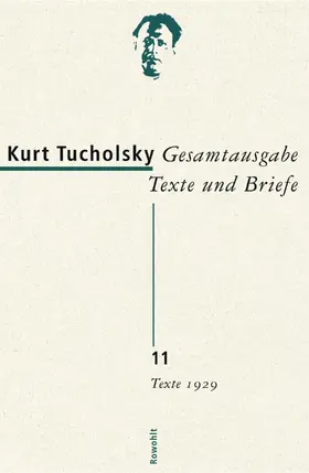 Maack / Otto / Tucholsky |  Gesamtausgabe Texte und Briefe 11 | Buch |  Sack Fachmedien