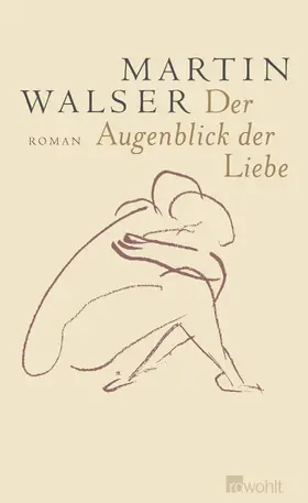Walser |  Der Augenblick der Liebe | Buch |  Sack Fachmedien