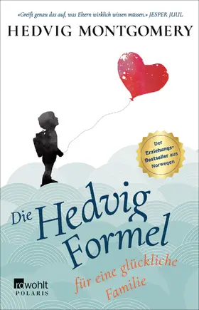 Montgomery |  Die Hedvig-Formel für eine glückliche Familie | Buch |  Sack Fachmedien