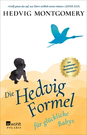 Montgomery |  Die Hedvig-Formel für glückliche Babys | Buch |  Sack Fachmedien